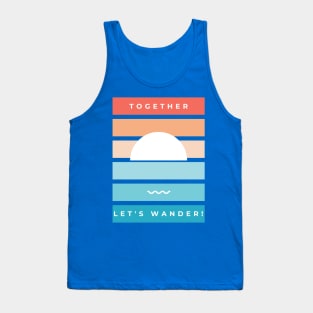 Let's Wander Together-Summer Sea Sun And Wave Tank Top